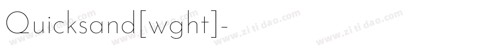 Quicksand[wght]字体转换